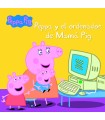 PEPPA Y EL ORDENADOR DE MAMÁ PIG (UN CUENTO DE PEPPA PIG)