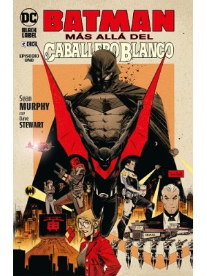 BATMAN: MÁS ALLÁ DEL CABALLERO BLANCO NÚM. 1 DE 8