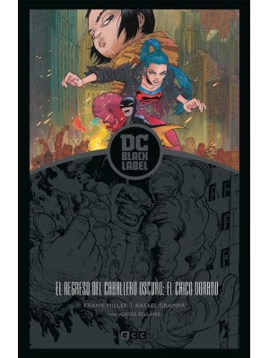 REGRESO DEL CABALLERO OSCURO: EL CHICO DORADO (BIBLIOTECA BLACK LABEL)