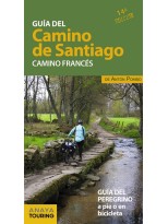 GUÍA DEL CAMINO DE SANTIAGO CAMINO FRANCÉS