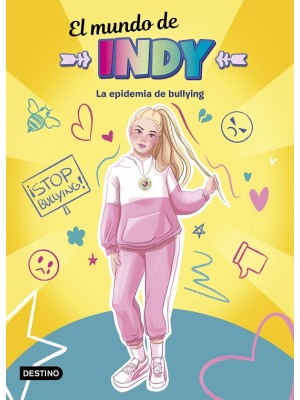 MUNDO DE INDY 1 LA EPIDEMIA DE BULLYING