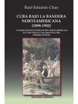 CUBA BAJO LA BANDERA NORTEAMERICANA (1898-1902)