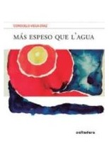 MÁS ESPESO QUE L?AGUA