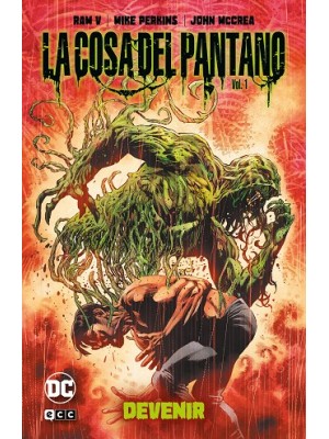 COSA DEL PANTANO: DEVENIR VOL. 1 DE 2 (UNIVERSO OSCURO)