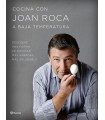 COCINA CON JOAN ROCA A BAJA TEMPERATURA