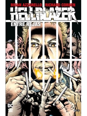 HELLBLAZER ENTRE REJAS (EDICIÓN DELUXE)