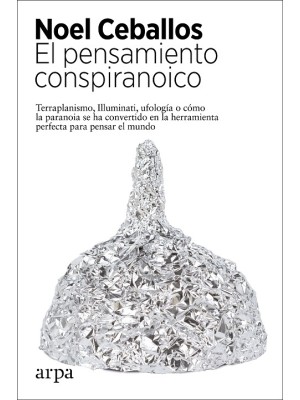 PENSAMIENTO CONSPIRANOICO, EL