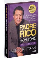 PADRE RICO, PADRE POBRE (EDICIÓN ESPECIAL AMPLIADA, ACTUALIZADA Y EN TAPA DURA)