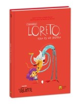 SHHHHHH! LORETO, ESTO ES UN SECRETO (ANDE YO VALIENTE)