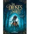 LEYENDA DEL BOSQUE, LA (LOS DIOSES DEL NORTE 1)