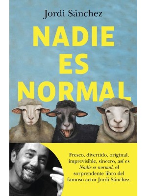 NADIE ES NORMAL