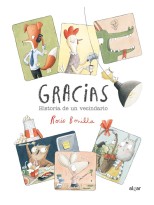 GRACIAS. HISTORIA DE UN VECINDARIO