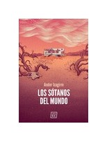 SÓTANOS DEL MUNDO, LOS
