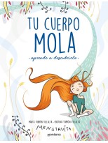 TU CUERPO MOLA (APRENDE A DESCUBRIRLO) (MENSTRUITA)