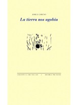 TIERRA NOS AGOBIA, LA