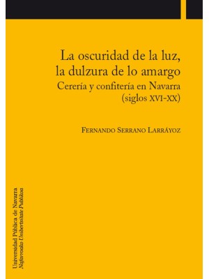 OSCURIDAD DE LA LUZ, LA DULZURA DE LO AMARGO
