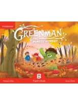 GREENMAN AND THE MAGIC FOREST B PUPIL'S BOOK WITH STICKERS AND POP-OUTS