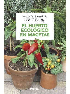 HUERTO ECOLÓGICO EN MACETAS, EL