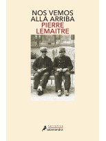 NOS VEMOS ALLÁ ARRIBA (LOS HIJOS DEL DESASTRE 1)