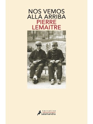 NOS VEMOS ALLÁ ARRIBA (LOS HIJOS DEL DESASTRE 1)