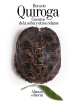 CUENTOS DE LA SELVA Y OTROS RELATOS
