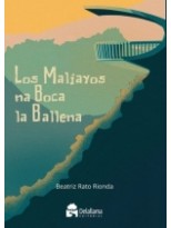 MALIAYOS NA BOCA LA BALLENA, LOS