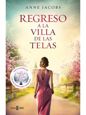 REGRESO A LA VILLA DE LAS TELAS (LA VILLA DE LAS TELAS 4)