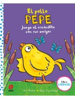 POLLO PEPE JUEGA AL ESCONDITE CON SUS AMIGOS (LIBRO CARRUSEL)