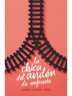 CHICA DEL ANDÉN DE ENFRENTE, LA