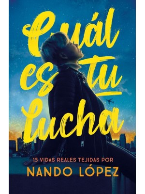 CUÁL ES TU LUCHA