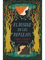 BOSQUE DE LOS REFLEJOS, EL