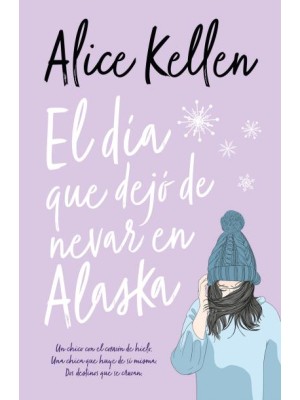 DÍA QUE DEJÓ DE NEVAR EN ALASKA