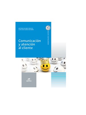 COMUNICACIÓN Y ATENCIÓN AL CLIENTE