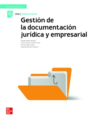 GESTION DE LA DOCUMENTACION JURIDICA Y EMPRESARIAL. GS