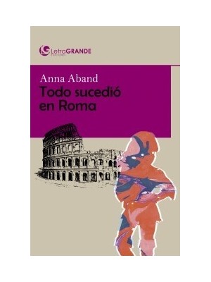 TODO SUCEDIÓ EN ROMA (LETRA GRANDE)