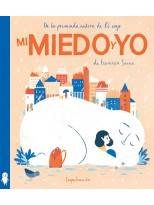 MI MIEDO Y YO