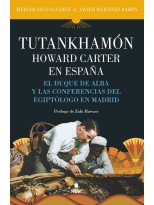 TUTANKHAMÓN. HOWARD CARTER EN ESPAÑA
