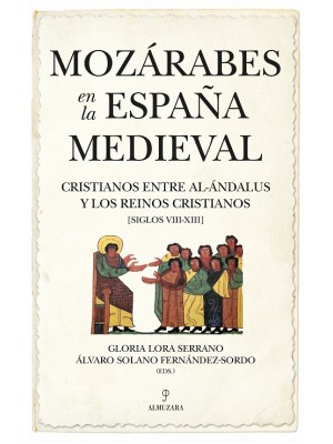 MOZÁRABES EN LA ESPAÑA MEDIEVAL
