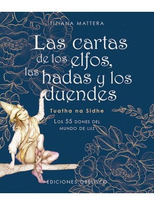 CARTAS DE LOS ELFOS, LAS HADAS Y LOS DUENDES  (N.E.)