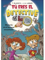 TU ERES EL DETECTIVE LOS BUSCAPISTAS /01 MISTERIO EN EL BOSQUE ENCANTADO
