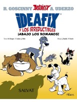 IDEAFIX Y LOS IRREDUCTIBLES 1 ¡ABAJO LOS ROMANOS!