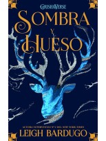 SOMBRA Y HUESO