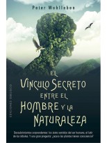 VÍNCULO SECRETO ENTRE EL HOMBRE Y LA NATURALEZA, E