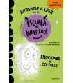 APRENDER A LEER EN LA ESCUELA DE MONSTRUOS 08 EMOCIONES DE COLORES