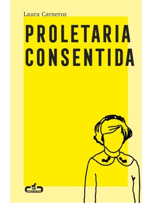 PROLETARIA CONSENTIDA