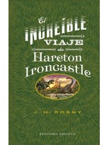 INCREÍBLE VIAJE DE HARETON IRONCASTLE, EL
