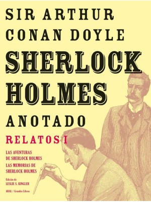 SHERLOCK HOLMES ANOTADO  LAS AVENTURAS. LAS MEMORIAS