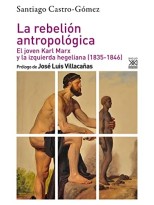 REBELIÓN ANTROPOLÓGICA, LA