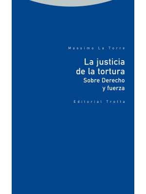 JUSTICIA DE LA TORTURA, LA