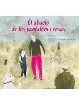 ABUELO DE LOS PANTALONES ROSAS, EL